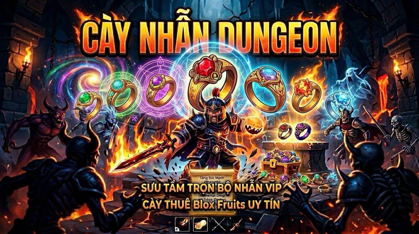 CÀY NHẪN DUNGEON